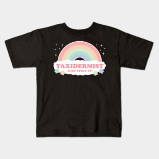 Taxidermist Just Stuff It! Rainbow with clouds Kids T-Shirt